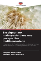 Enseigner aux malvoyants dans une perspective multisensorielle (French Edition) 620804443X Book Cover