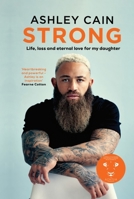 Strong: Life, Loss, and Eternal Love for My Daughter (Book on Grief, Losing Loved One to Cancer) 1684815339 Book Cover