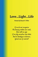 Love ... Light ... Life 1637775911 Book Cover