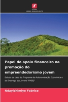 Papel do apoio financeiro na promoção do empreendedorismo jovem (Portuguese Edition) 6208500869 Book Cover