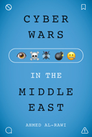 Cyber Wars in the Middle East 1978810105 Book Cover