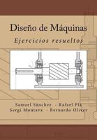 Diseño de Máquinas: Ejercicios resueltos 198612892X Book Cover
