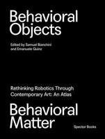 Behavioral Objects, Behavioral Matter 3959059043 Book Cover