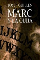 Marc y la ouija (Spanish Edition) B0GZWSX8DS Book Cover