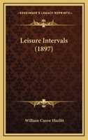Leisure Intervals 1022091514 Book Cover