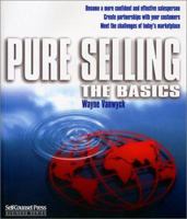 Pure Selling: The Basics 1551800632 Book Cover