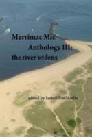 Merrimac MIC Anthology III: The River Widens 1544610491 Book Cover