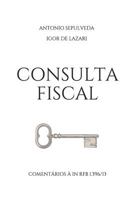 Consulta Fiscal: Coment�rios � in Rfb N� 1.396/2013 1729251315 Book Cover