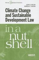 Climate Change and Sustainable Development Law in a Nutshell 0314264205 Book Cover