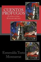 Cuentos prófugos 1517588588 Book Cover