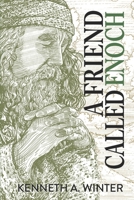 A Friend Called Enoch 1956866086 Book Cover