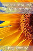Spiritual Tips for Enlightenment: Practical Spirituality For Every Week Of The Year 149374755X Book Cover