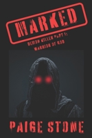 MARKED - Demon Killer Part 1: Warrior of God B0CW9YWRD3 Book Cover