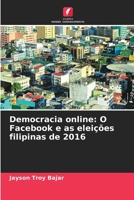 Democracia online: O Facebook e as eleições filipinas de 2016 (Portuguese Edition) 6203527068 Book Cover
