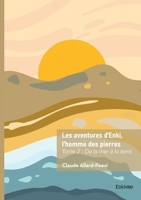 Les aventures d'Enki, l'homme des pierres - Tome 2 (French Edition) 2414815337 Book Cover
