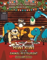 Hiwi Kiwi and the Animal Restaurant 1398492582 Book Cover