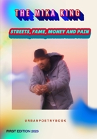 The Mika King: STREETS, FAME, MONEY AND PAIN: "Urban Poetry Book" B0HDZ8L7LM Book Cover