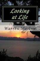 Looking at Life 1544047274 Book Cover