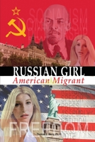 Russian Girl-American Migrant 1639372636 Book Cover
