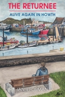 The Returnee: Alive Again in Howth 1835633757 Book Cover