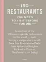 150 Restaurants You Need to Visit Before You Die 9401454426 Book Cover
