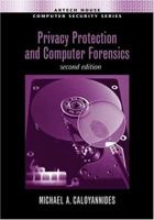 Privacy Protection and Computer Forensics, Second Edition 1580538304 Book Cover