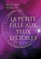 La petite fille aux yeux d'étoiles (French Edition) 2322505021 Book Cover