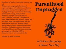 Parenthood Unplugged: A Guide to Becoming a Parent, Your Way 1764028848 Book Cover