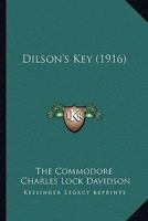 Dilson's Key 1120610478 Book Cover