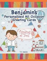 Benjamin's Personalized All Occasion Greeting Cards 172313869X Book Cover