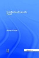 Investigating Corporate Fraud 0566085313 Book Cover