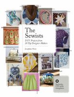 The Sewists: DIY Projects from 20 Top Designer-Makers 1780671822 Book Cover