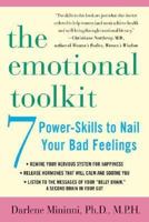 The Emotional Toolkit: Seven Power-Skills to Nail Your Bad Feelings 031231888X Book Cover