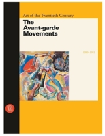The Avant-garde Movements 1900-1919: Art of the Twentieth Century 8876246045 Book Cover