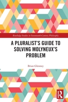 Pluralists Guide to Solving Molyneuxs Problem 1032186399 Book Cover