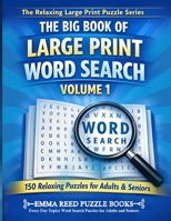 Everyday Topics Word Search Puzzles for Adults and Seniors: 150 Easy-to-Read Fun Word Search Puzzles with Mixed Themes for Adults and Seniors Relaxing ... (The Big Book of Large Print Word Search) 1918385572 Book Cover