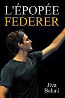 L'Epopee Federer 2960137612 Book Cover