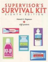 Supervisor's Survival Kit: Your First Step Into Management 0023219033 Book Cover