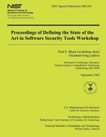 Proceedings of Defining the State of the Art in Software Security Tools Workshop 1494952130 Book Cover