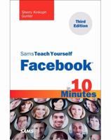 Sams Teach Yourself Facebook in 10 Minutes 0672335840 Book Cover
