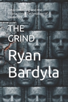 THE GRIND: Retardmaxxing and the Instructional Technology of Zealotry (THE PENDULUM SWINGS) B0GHDNHQF8 Book Cover