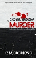 Hotel Room Murder (Inspector Osbourne Investigations) B09F1F7YHC Book Cover