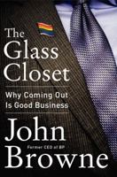 The Glass Closet: Why Coming Out is Good Business 0753555336 Book Cover