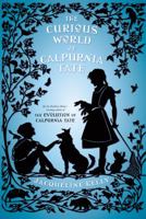 The Curious World of Calpurnia Tate 1250115027 Book Cover