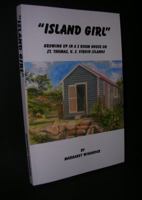 Island Girl (Growing up in a 2 room house on St. Thomas, U.S. Virgin Islands 0615933645 Book Cover