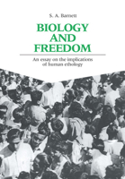 Biology and Freedom: An Essay on the Implications of Human Ethology 052101820X Book Cover