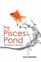 The Pisces Pond: The Assent to the Glint 145360703X Book Cover