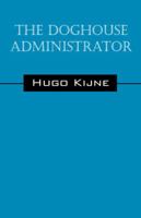 The Doghouse Administrator 1432711288 Book Cover