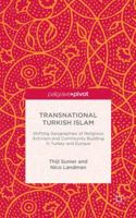 Transnational Turkish Islam 1137394218 Book Cover