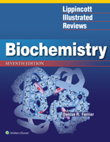 Biochemistry (Lippincott Illustrated Reviews Series) 1496344499 Book Cover